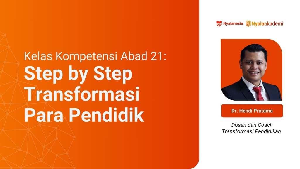 Step By Step Transformasi Para Pendidik